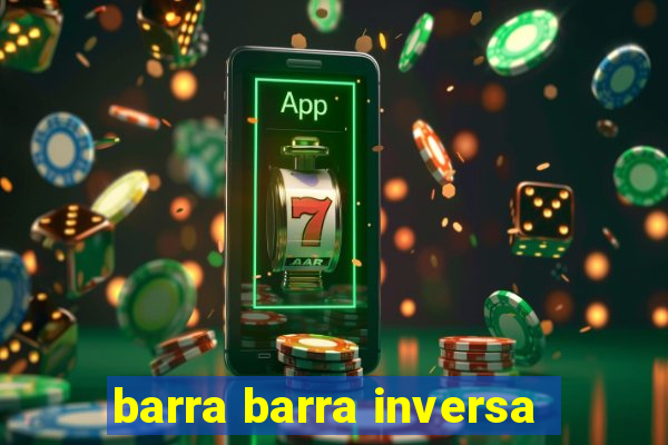 barra barra inversa - twitch